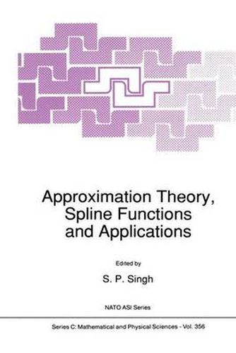 Cover image for Approximation Theory, Spline Functions and Applications