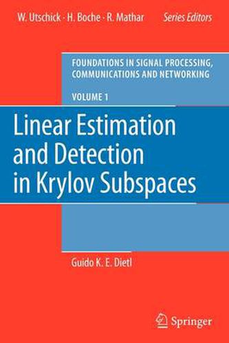 Cover image for Linear Estimation and Detection in Krylov Subspaces