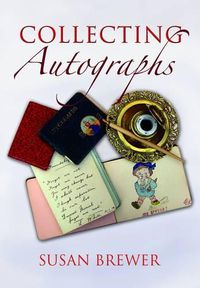 Cover image for Collecting Autographs