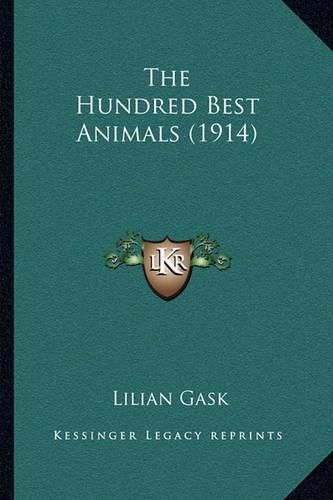 Cover image for The Hundred Best Animals (1914)