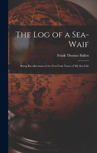 Cover image for The Log of a Sea-Waif