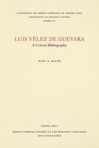 Cover image for Luis Velez de Guevara: A Critical Bibliography