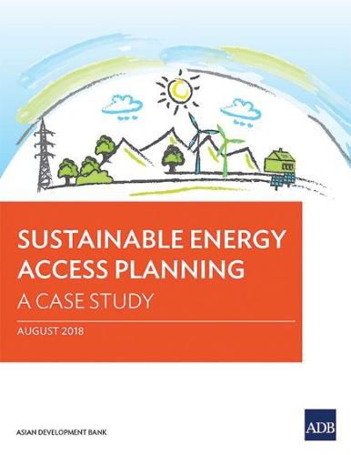 Cover image for Sustainable Energy Access Planning: A Case Study