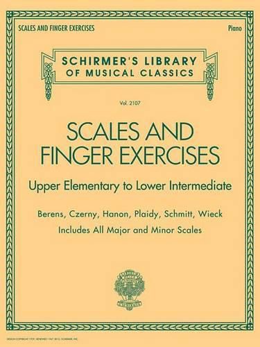 Cover image for Scales and Finger Exercises: Schirmer'S Library of Musical Classica Volume 2107