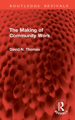 The Making of Community Work