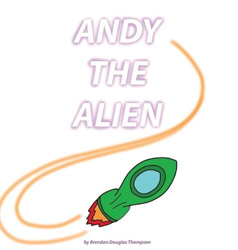 Cover image for Andy the Alien