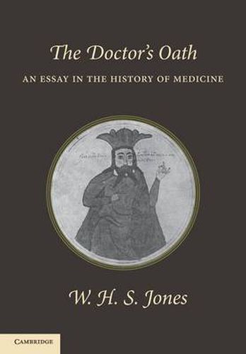 Cover image for The Doctor's Oath: An Essay in the History of Medicine