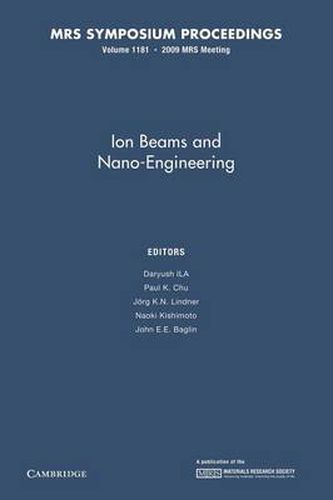 Cover image for Ion Beams and Nano-Engineering: Volume 1181