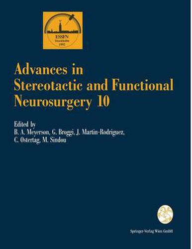 Cover image for Advances in Stereotactic and Functional Neurosurgery 10: Proceedings of the 10th Meeting of the European Society for Stereotactic and Functional Neurosurgery Stockholm 1992