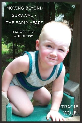 Cover image for Moving Beyond Survival - The Early Years