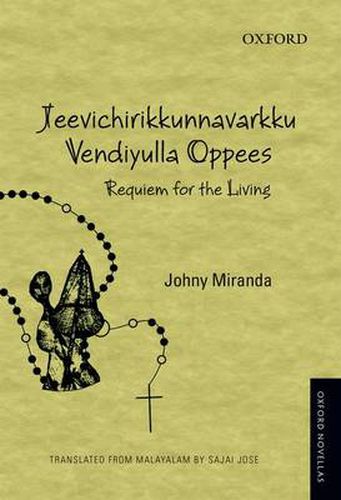 Cover image for Jeevichirikkunnavarkku Vendiyulla Oppees: Requiem for the Living