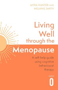 Cover image for Living Well Through The Menopause