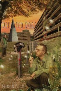 Cover image for Defeated Dogs (Paperback)