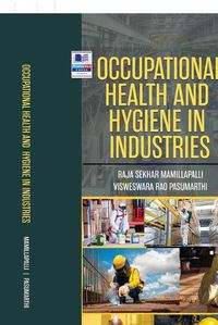 Cover image for Occupational Health and Hygiene in Industries