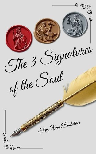 Cover image for The 3 Signatures of the Soul