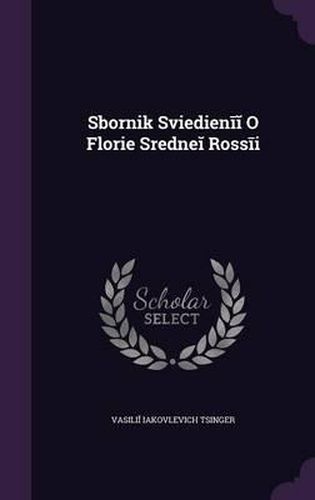 Cover image for Sbornik Svi E Di E N O Flori E Sredne Ross I