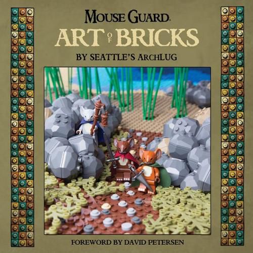 Cover image for Mouse Guard: The Art of Bricks