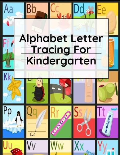 Cover image for Alphabet Letter Tracing For Kindergarten: Composition Notebooks for Preschool - Draw & Write Ruled Handwriting Paper - Dotted Dashed Midline