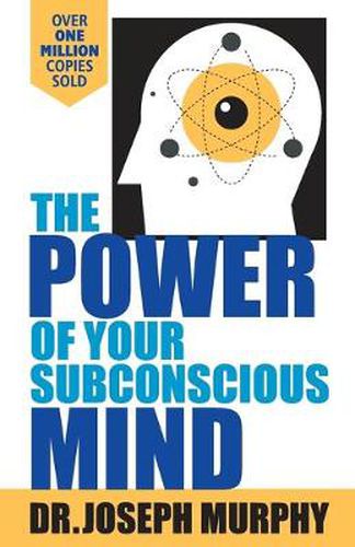 Cover image for The Power of Your Subconscious Mind