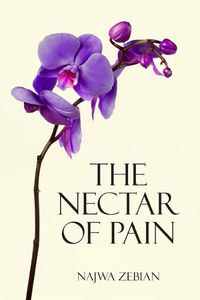 Cover image for The Nectar of Pain