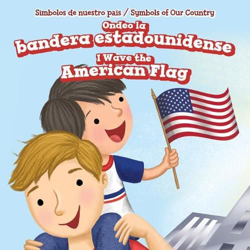 Cover image for Ondeo La Bandera Estadounidense / I Wave the American Flag