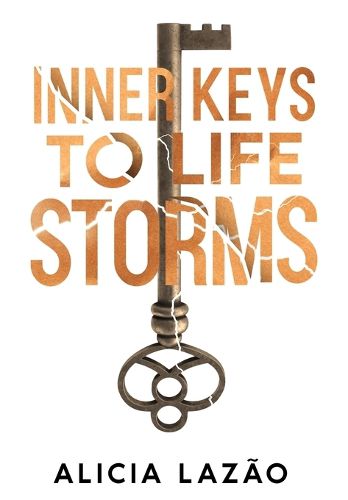 Cover image for Inner Keys to Life Storms