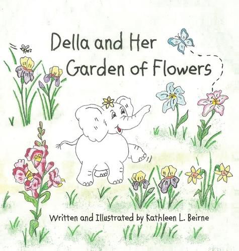 Cover image for Della and Her Garden of Flowers