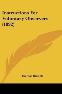 Cover image for Instructions for Voluntary Observers (1892)