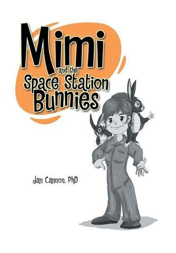 Cover image for Mimi and the Space Station Bunnies