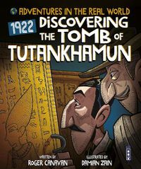 Cover image for Adventures in the Real World: Discovering The Tomb of Tutankhamun