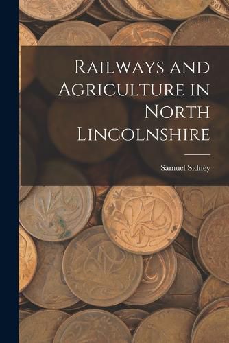 Railways and Agriculture in North Lincolnshire