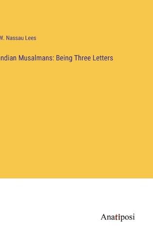 Cover image for Indian Musalmans