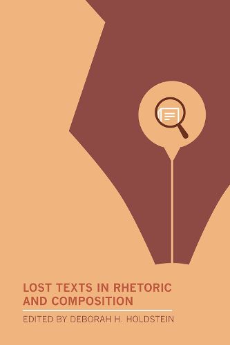 Cover image for Lost Texts in Rhetoric and Composition