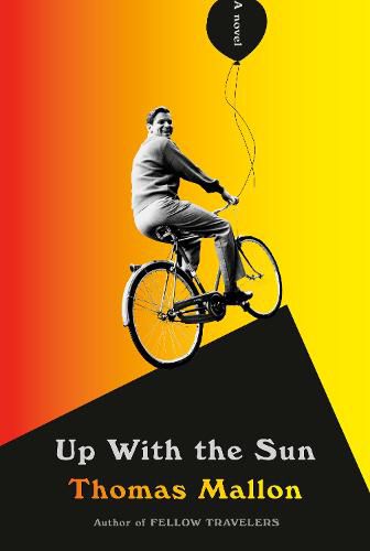 Cover image for Up With the Sun: A novel