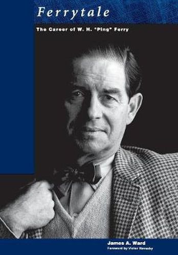 Cover image for Ferrytale: The Career of W. H.  Ping  Ferry