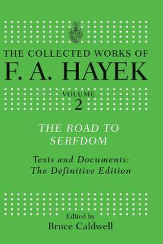 The Road to Serfdom: Text and Documents