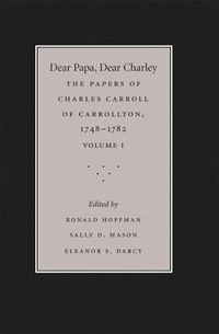 Cover image for Dear Papa, Dear Charley, Volume I