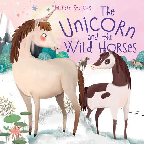 The Unicorn and the Wild Horses