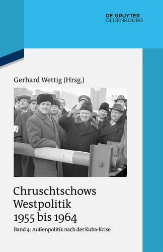 Cover image for Aussenpolitik nach der Kuba-Krise (Dezember 1962 bis Oktober 1964)