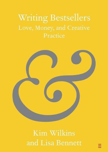 Cover image for Writing Bestsellers: Love, Money, and Creative Practice