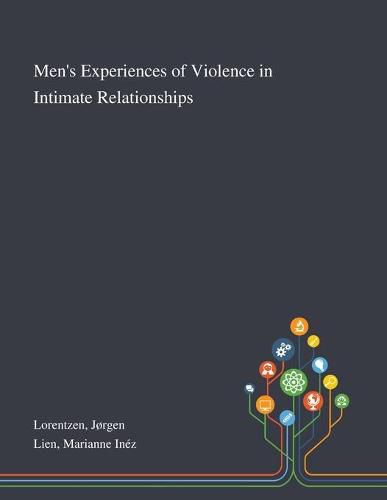 Cover image for Men's Experiences of Violence in Intimate Relationships
