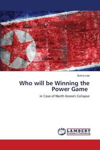 Cover image for Who will be Winning the Power Game