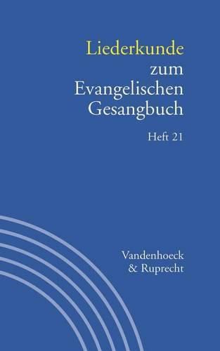 Cover image for Liederkunde Zum Evangelischen Gesangbuch. Heft 21