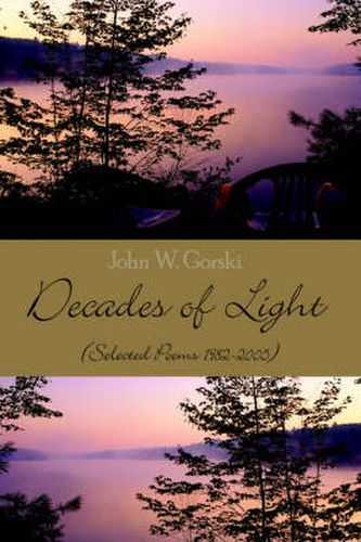 Cover image for Decades of Light: Selected Poems 1982-2005