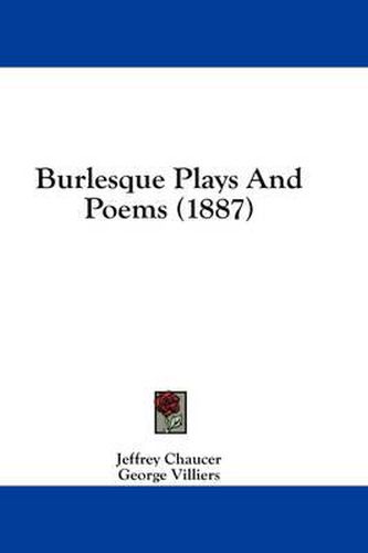 Burlesque Plays and Poems (1887)