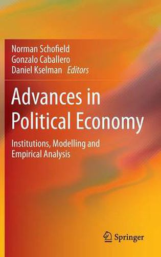 Cover image for Advances in Political Economy: Institutions, Modelling and Empirical Analysis