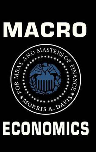 Cover image for Macroeconomics for MBAs and Masters of Finance