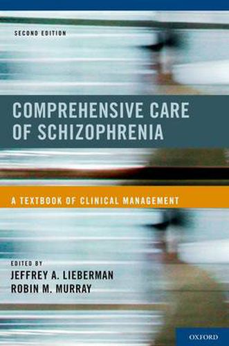 Cover image for Comprehensive Care of Schizophrenia: A Textbook of Clinical Management