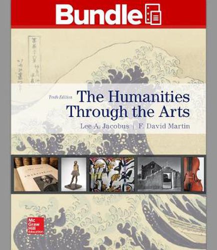 Gen Combo Looseleaf Humanities Through the Arts; Connect Access Card