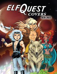 Cover image for ElfQuest Covers 1978-2022